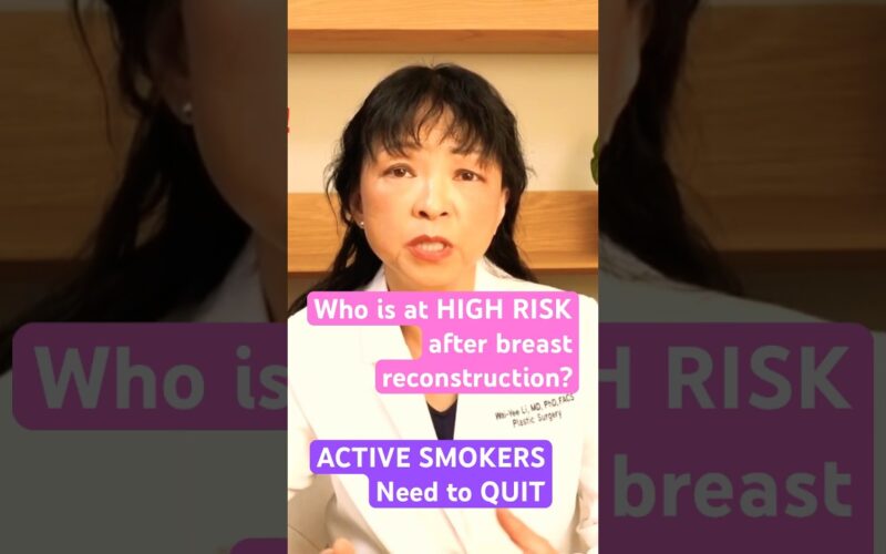 Why you MUST QUIT smoking before breast reconstruction from plastic surgeon #shorts #breastcancer