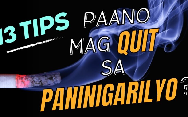 QUIT SMOKING - 13 Tips Paano Tumigil Sa Paninigarilyo | Papatips